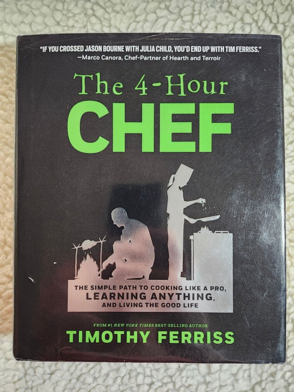 The 4-Hour Chef Timothy Ferriss Hardcover Cookbook 2012 Learning Anything Guide